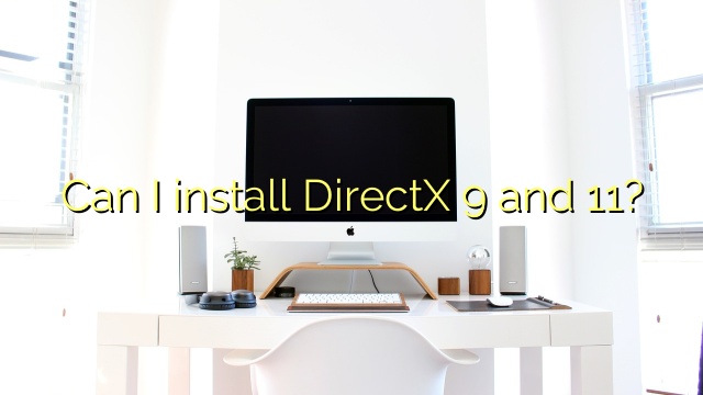 Can I install DirectX 9 and 11?