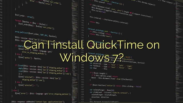 Can I install QuickTime on Windows 7?