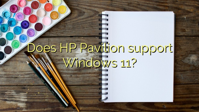 Does HP Pavilion support Windows 11?