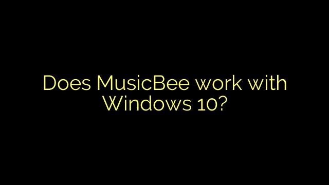 Does MusicBee work with Windows 10?