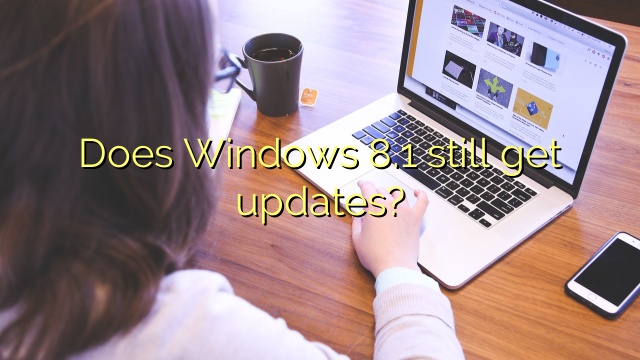 Does Windows 8.1 still get updates?