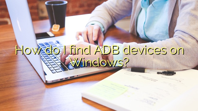 How do I find ADB devices on Windows?