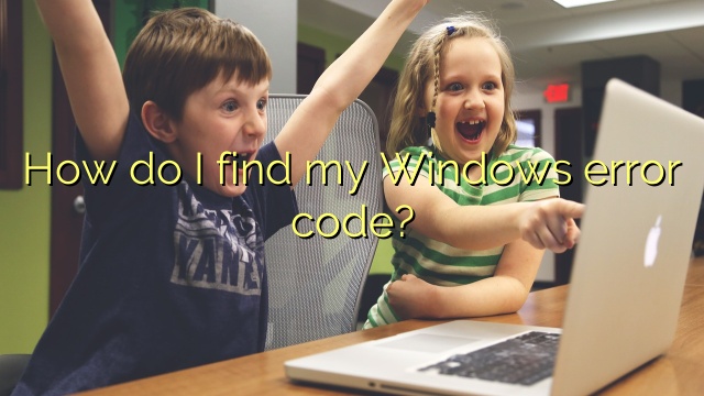 How do I find my Windows error code?
