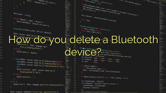 How do you delete a Bluetooth device?