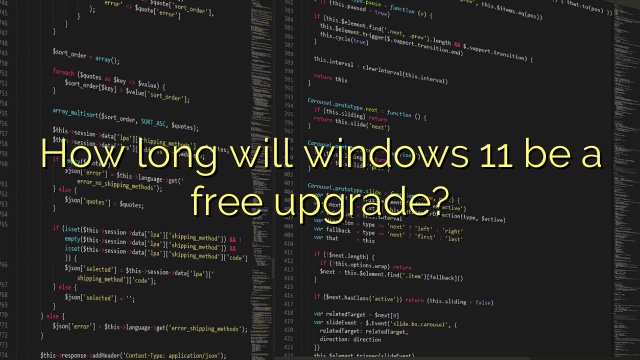 How long will windows 11 be a free upgrade?
