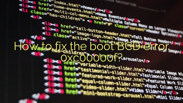 How to fix the boot BCD error 0xc00000f?