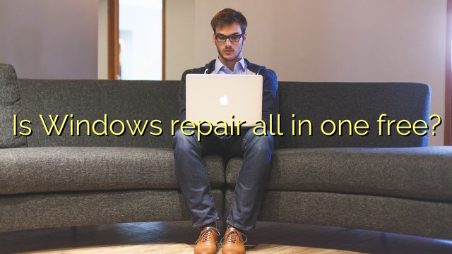 Is Windows repair all in one free?