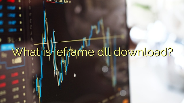 What is ieframe dll download?