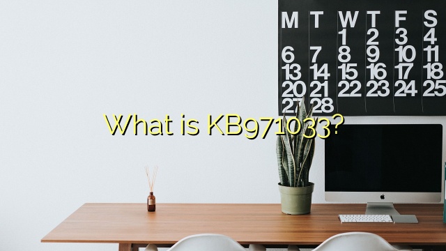 What is KB971033?