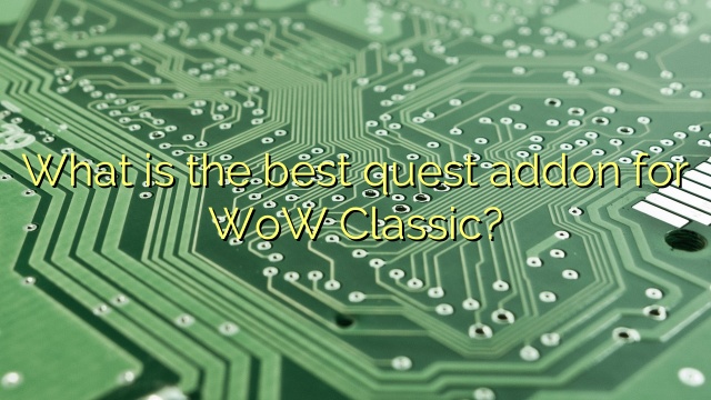 What is the best quest addon for WoW Classic?