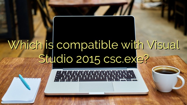 Which is compatible with Visual Studio 2015 csc.exe?